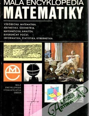 Malá encyklopédia matematiky - Šalát Tibor a kolektív