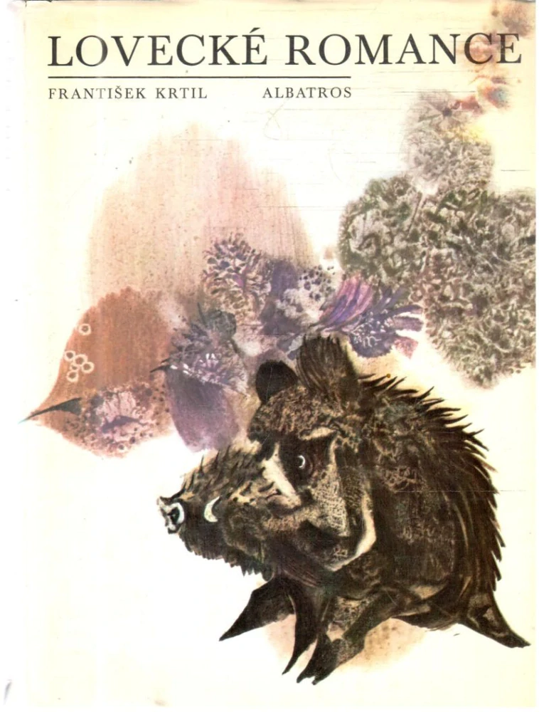 Lovecké romance - Krtil František