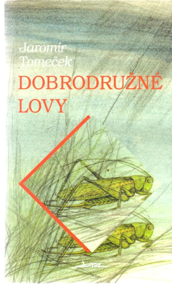 Dobrodružné lovy - Tomeček Jaromír