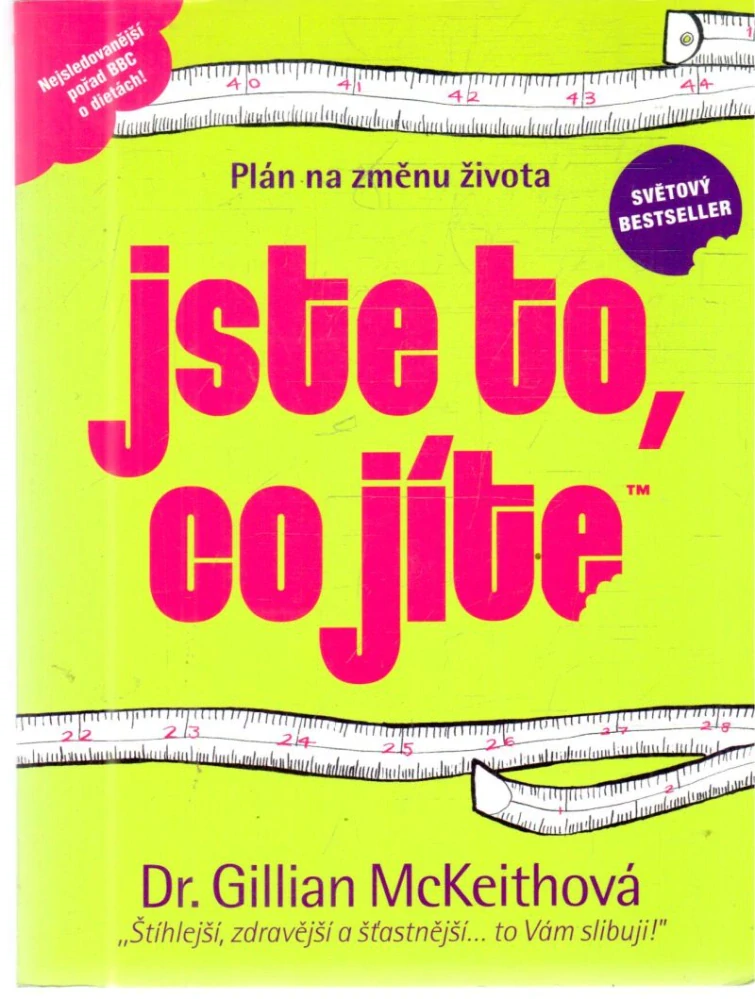 Jste to, co jíte - McKeithová Gillian