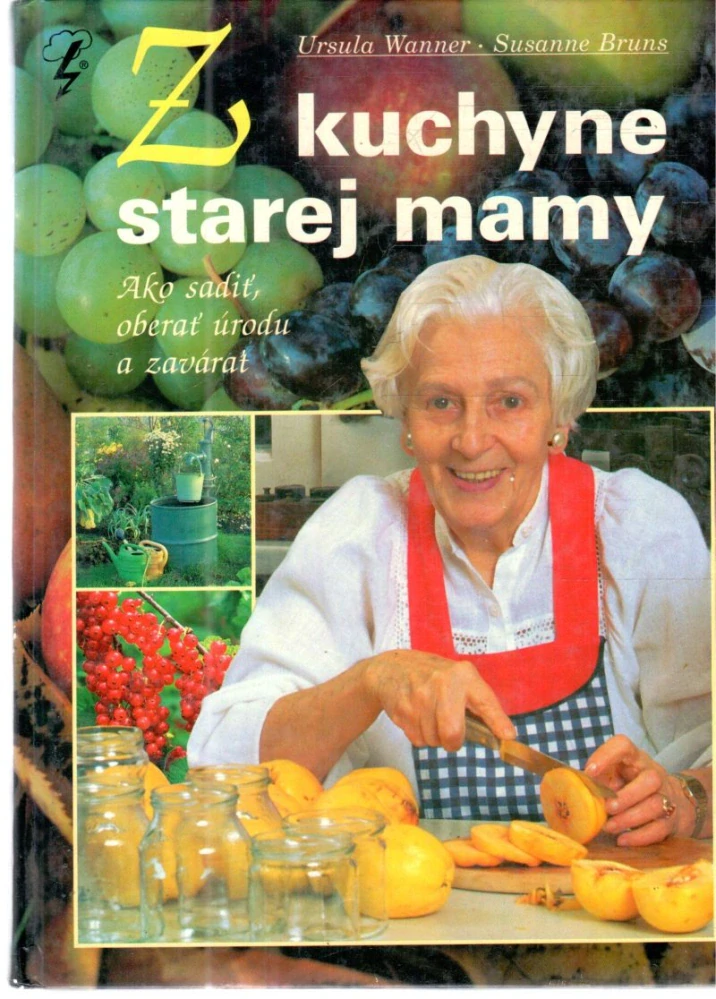 Z kuchyne starej mamy - Wanner Ursula, Bruns Susanne