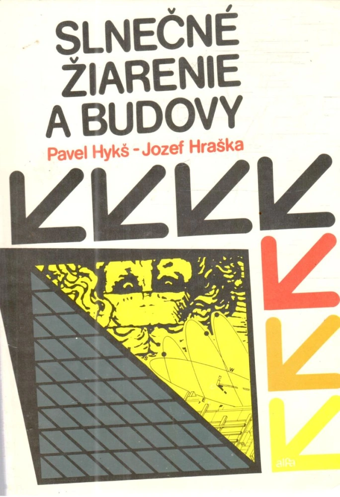 Slnečné žiarenie a budovy - Hykš Pavel, Hraška Jozef