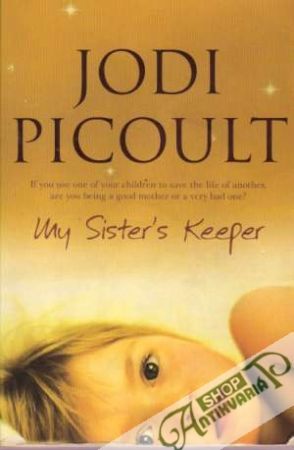 My Sister´s Keeper - Picoult Jodi