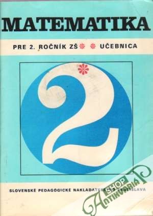 Matematika pre 2. ročník ZŠ - Divíšek Jiří a kolektív