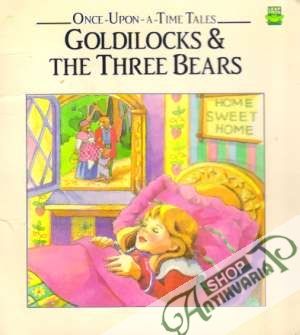 Goldilocks and The Three Bears - Kolektív autorov