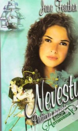 Nevesty III. - Pirátova nevesta - Feather Jane