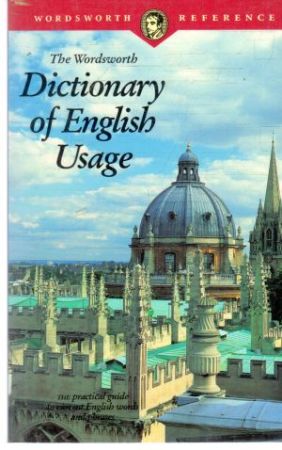 The Wordsworth Dictionary of English Usage - Kolektív autorov