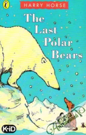 The Last Polar Bears - Horse Harry