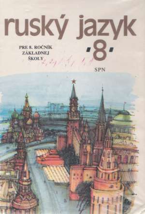 Ruský jazyk pre 8. ročník ZŠ - Cícha Vávlac a kolektív
