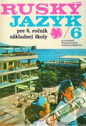 Ruský jazyk pre 6. ročník ZŠ - Eliáš Štefan a kolektív