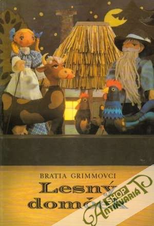 Lesný domček - Bratia Grimmovci