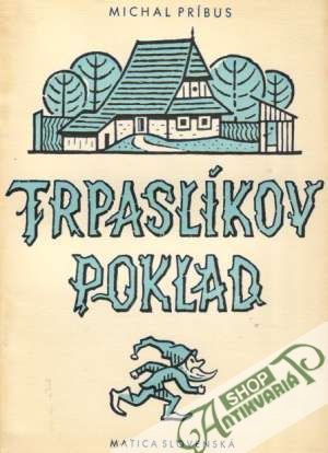 Trpaslíkov poklad - Príbus Michal