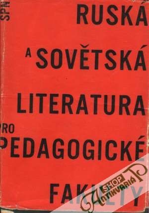 Ruská a sovětská literatura - Kolektív autorov