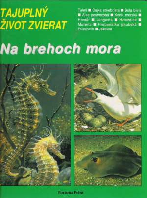 Tajuplný život zvierat - Na brehoch mora - Roux Charles