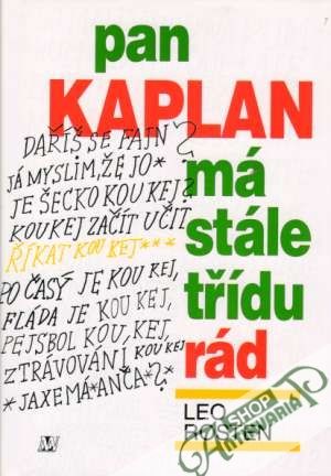 Pan kaplan má stále třídu rád - Rosten Leo