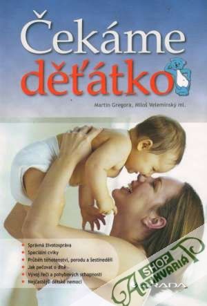 Čekáme děťátko - Gregora / Velemínský