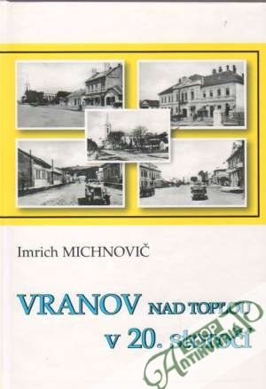 Vranov nad Topľou v 20.storočí - Michnovič Imrich