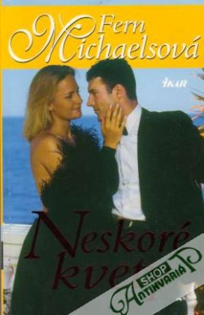 Neskoré kvety - Michaelsová Fern