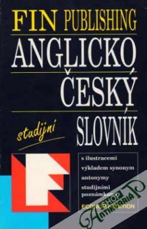 Anglicko-český, česko-anglický studijní slovník (I. - II.) - Kolektív autorov