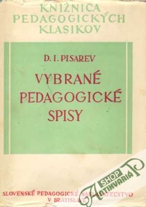 Vybrané pedagogické spisy - Pisarev D.I.
