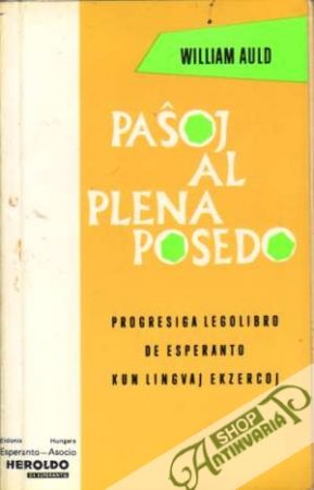 Pasoj al Plena Posedo - Auld William