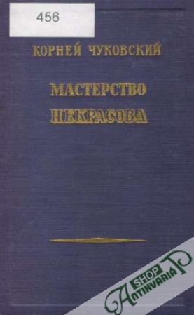 Masterstvo Nekrasova - Čukovskij Kornejev