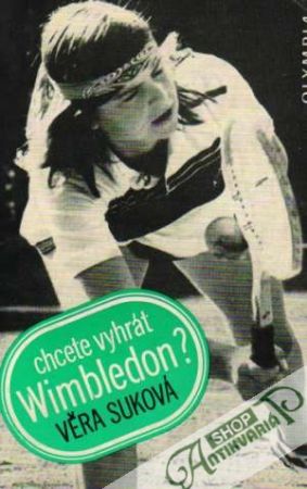 Chcete vyhrát Wimbledon? - Suková Věra