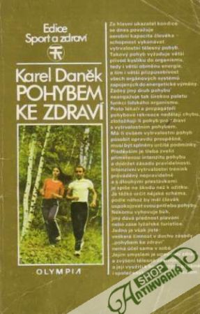 Pohybem ke zdraví - Daněk Karel