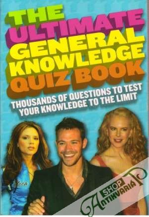 The ultimate general knowledge quiz book - Tibballs Geoff
