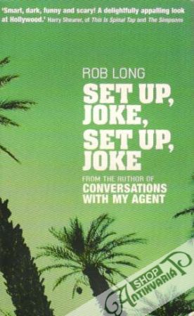 Set Up, Joke, Set Up, Joke - Long Rob