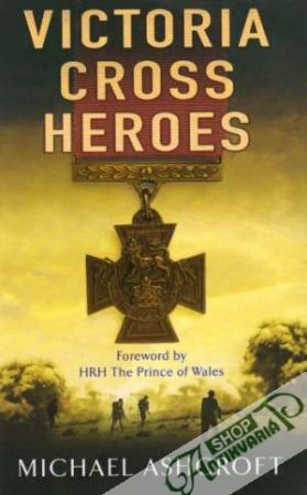 Victoria cross heroes - Ashcroft Michael
