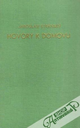 Hovory k domovu - Stránský Jaroslav