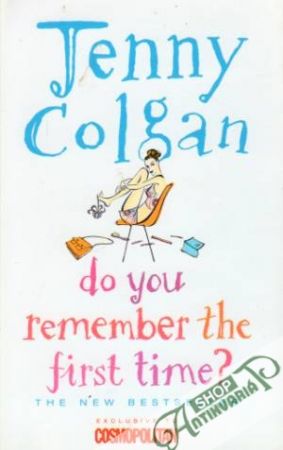 Do you remember the first time? - Colgan Jenny