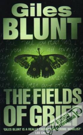 The Fields of Grief - Blunt Giles