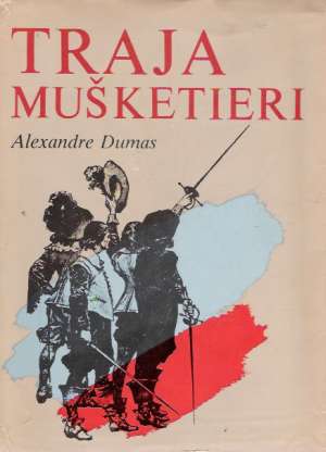 Traja mušketieri - Dumas Alexandre