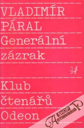 Generální zázrak - Páral Vladimír