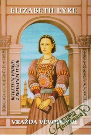Vražda vévodkyně - Eyre Elizabeth