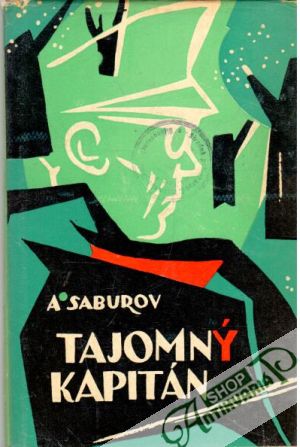 Tajomný kapitán - Saburov Alexander