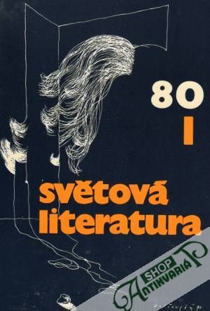 Světová literatura 1/1980 - Kolektív autorov