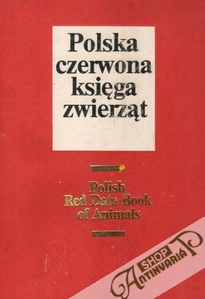 Polska czerwona ksiega zwierzat/Polish Red Data Book of Animals - Kolektív autorov
