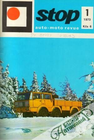 Stop auto-moto revue 1973 - Kolektív autorov