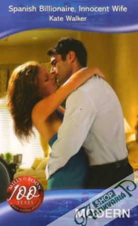 Spanish Billionaire, Innocent Wife - Walker Kate