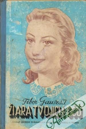 Žiara tvojich očú - Gausz Tibor