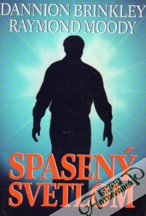 Spasený svetlom - Brinkley Dannion, Moody Raymond