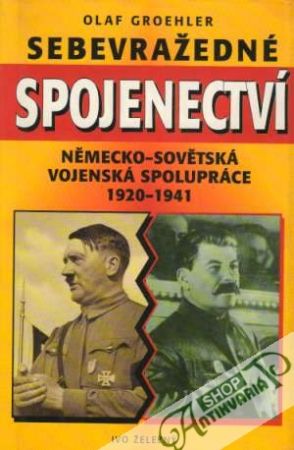 Sebevražedné spojenectví - Groehler Olaf