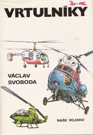 Vrtulníky - Svoboda Václav