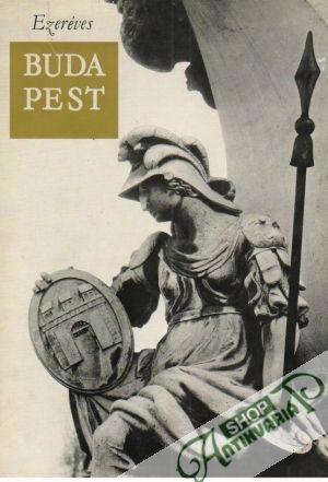 Ezeréves Budapest - Kolektív autorov