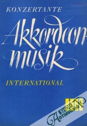 Konzertante Akkordeonmusik International - Reinbothe Helmut