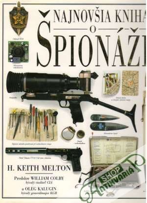 Najnovšia kniha o špionáži - Melton Keith H.