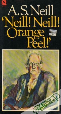 Neill! Neill! Orange Peel! - Neill A.S.